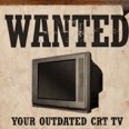 Wanted: Your outdated CRT TV. £50 Reward